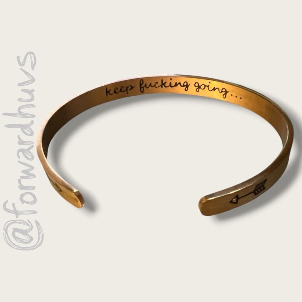 “Keep F**king Going” Copper Tone Hidden Message Cuff Bracelet Inspirational